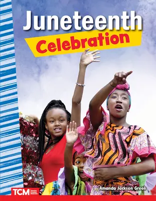 Célébration du quinzième anniversaire - Juneteenth Celebration