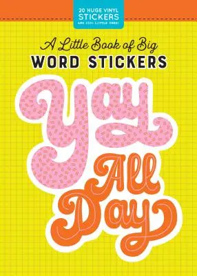 Un petit livre de grands mots autocollants (Pipsticks(r)+Workman(r)) - A Little Book of Big Word Stickers (Pipsticks(r)+Workman(r))