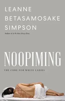 Noopiming : Le remède des dames blanches - Noopiming: The Cure for White Ladies