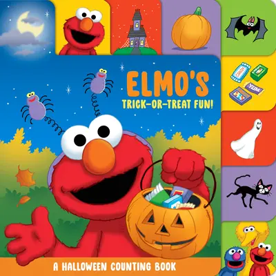 Elmo's Trick-Or-Treat Fun ! Un livre à compter pour Halloween (Rue Sésame) - Elmo's Trick-Or-Treat Fun!: A Halloween Counting Book (Sesame Street)