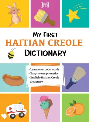 Mon premier dictionnaire de créole haïtien - My First Haitian Creole Dictionary