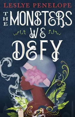 Les monstres que nous défions - The Monsters We Defy