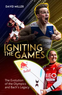 Allumer les Jeux : L'évolution des Jeux olympiques et l'héritage de Bach - Igniting the Games: The Evolution of the Olympics and Bach's Legacy