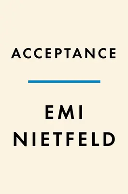 Acceptation : Un mémoire - Acceptance: A Memoir