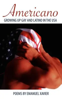 Americano : Grandir en tant qu'homosexuel et latino aux États-Unis - Americano: Growing Up Gay and Latino in the USA