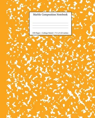 Cahier de composition marbré, ligné collège : Cahier de composition marbré orange, fournitures scolaires, cahiers pour l'école - Marble Composition Notebook College Ruled: Orange Marble Notebooks, School Supplies, Notebooks for School