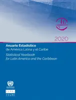 Annuaire statistique pour l'Amérique latine et les Caraïbes 2020 - Statistical yearbook for Latin America and the Caribbean 2020