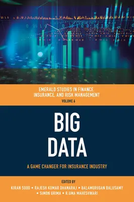 Big Data : Un changement de donne pour le secteur de l'assurance - Big Data: A Game Changer for Insurance Industry