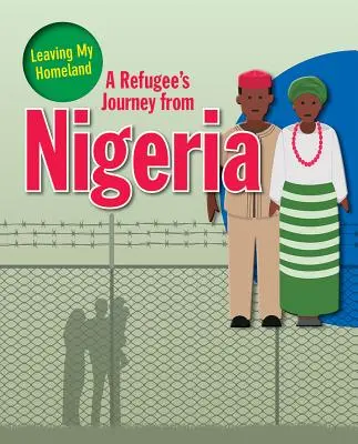 Le voyage d'un réfugié au Nigéria - A Refugee's Journey from Nigeria