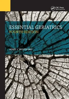 La gériatrie essentielle - Essential Geriatrics