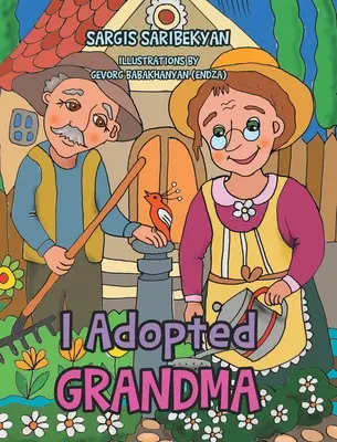 J'ai adopté grand-mère - I Adopted Grandma