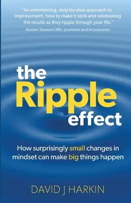 L'effet d'entraînement - The Ripple Effect