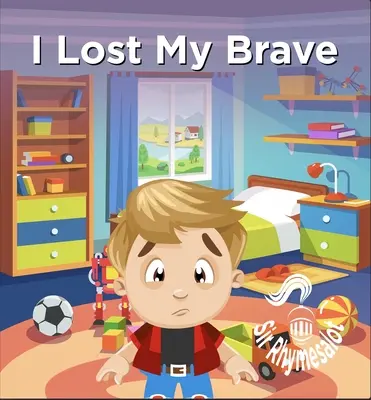 J'ai perdu mon courage : L'anniversaire de la grande brute - I Lost My Brave: The Big Bully Birthday