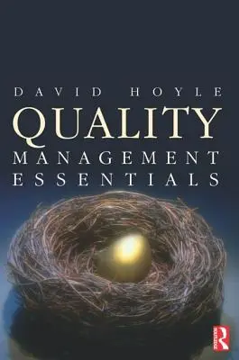 L'essentiel de la gestion de la qualité - Quality Management Essentials