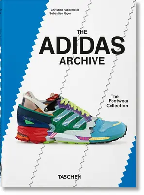 The Adidas Archive. the Footwear Collection. 40e édition - The Adidas Archive. the Footwear Collection. 40th Ed.