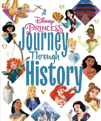 Un voyage de Disney Princess à travers l'histoire (Disney Princess) - A Disney Princess Journey Through History (Disney Princess)