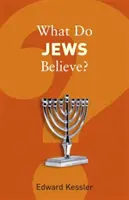 Que croient les juifs ? - What Do Jews Believe?