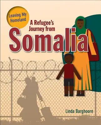 Le voyage d'un réfugié en Somalie - A Refugee's Journey from Somalia