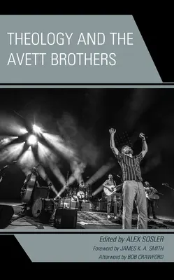 La théologie et les Avett Brothers - Theology and the Avett Brothers