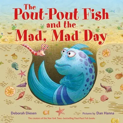 Le poisson Pout-Pout et le jour de la folie, de la folie - The Pout-Pout Fish and the Mad, Mad Day