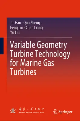 Technologie des turbines à géométrie variable pour les turbines à gaz marines - Variable Geometry Turbine Technology for Marine Gas Turbines