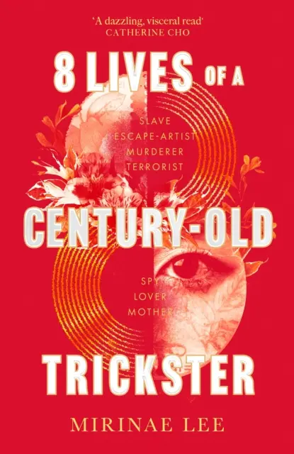 8 vies d'un escroc centenaire - Le premier roman déchirant et captivant de 2023 sur l'amour, la guerre, la maternité et la survie. - 8 Lives of a Century-Old Trickster - The heartbreaking and compelling 2023 debut novel about love, war, motherhood and survival