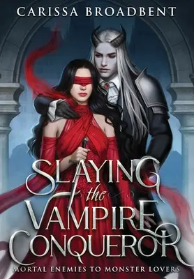 Tuer le conquérant des vampires - Slaying the Vampire Conqueror