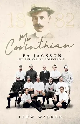 MR Corinthian : Pa Jackson et les Corinthiens décontractés - MR Corinthian: Pa Jackson and the Casual Corinthians
