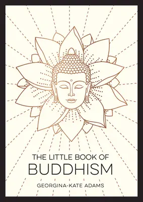 Le petit livre du bouddhisme - The Little Book of Buddhism