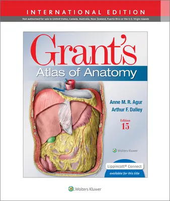 Atlas d'anatomie de Grant (Agur Anne M. R. B.Sc. (OT) M.Sc PhD) - Grant's Atlas of Anatomy (Agur Anne M. R. B.Sc. (OT) M.Sc PhD)
