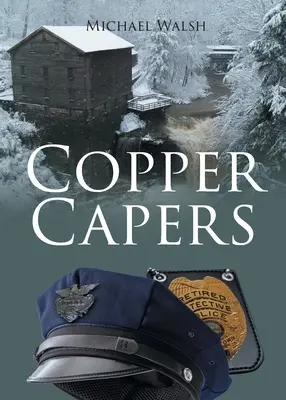 Capes de cuivre - Copper Capers