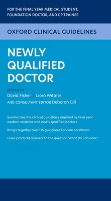 Oxford Clinical Guidelines : Médecin nouvellement qualifié - Oxford Clinical Guidelines: Newly Qualified Doctor