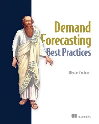 Meilleures pratiques en matière de prévision de la demande - Demand Forecasting Best Practices