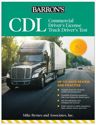 CDL : Commercial Driver's License Truck Driver's Test, Fifth Edition : Révision complète de la matière + Entraînement - CDL: Commercial Driver's License Truck Driver's Test, Fifth Edition: Comprehensive Subject Review + Practice