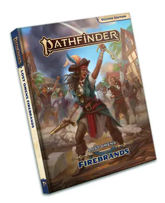 Pathfinder Lost Omens - Marques de feu (P2) - Pathfinder Lost Omens Firebrands (P2)