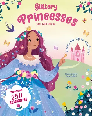 Livre d'autocollants des princesses pailletées - Glittery Princesses Sticker Book