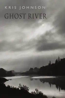 La rivière fantôme - Ghost River