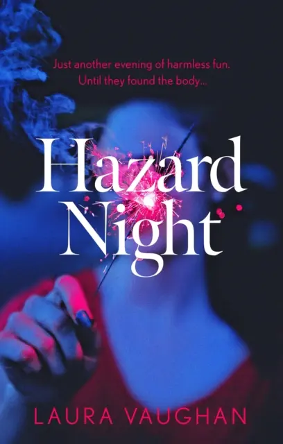 Hazard Night (Vaughan Laura (auteur)) - Hazard Night (Vaughan Laura (author))