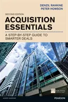 Acquisition Essentials - Un guide pas à pas pour des transactions plus intelligentes - Acquisition Essentials - A step-by-step guide to smarter deals