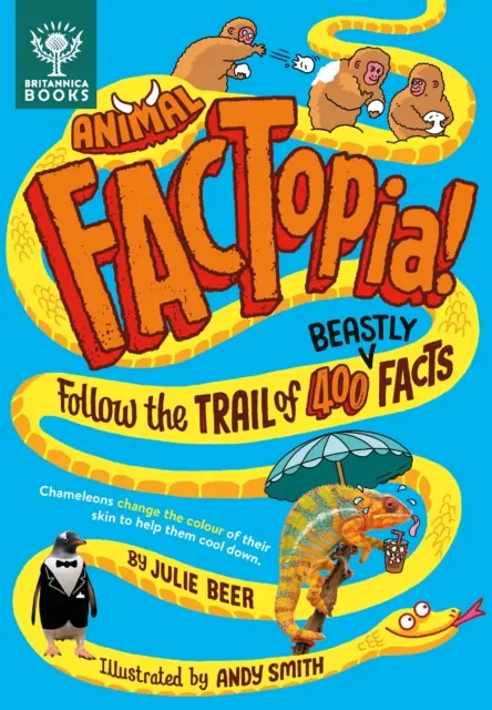 Animal FACTopia ! - Suivez la piste de 400 faits sur les bêtes [Britannica]. - Animal FACTopia! - Follow the Trail of 400 Beastly Facts [Britannica]