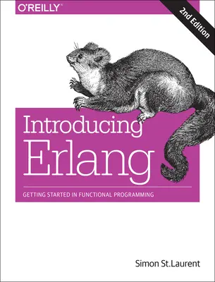 Introduction à ERLANG : S'initier à la programmation fonctionnelle - Introducing ERLANG: Getting Started in Functional Programming