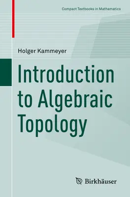 Introduction à la topologie algébrique - Introduction to Algebraic Topology