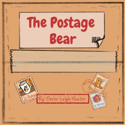 L'ours d'affranchissement - The Postage Bear