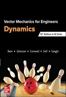 LA MÉCANIQUE VECTORIELLE POUR L'INGÉNIEUR : DYNAMIQUE, SI - VECTOR MECHANICS FOR ENGINEERS: DYNAMICS, SI