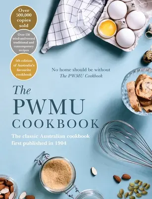 Le livre de cuisine du Pwmu - The Pwmu Cookbook