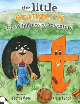 La grande aventure du Tennessee de la petite orange t - The little orange t's Great Tennessee Adventure