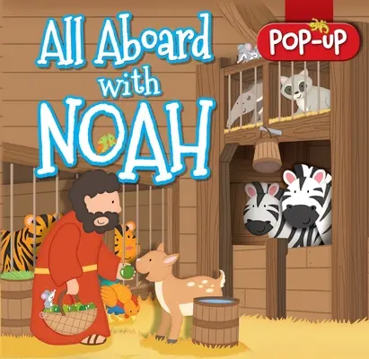 Tous à bord avec Noé - All Aboard with Noah