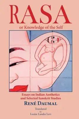 RASA ou la connaissance de soi - RASA or knowledge of the self