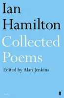 Ian Hamilton Collected Poems (Jenkins Alan (Asst editor poetry editor))