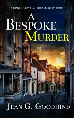 A BESPOKE MURDER un meurtre mystérieux absolument captivant et plein de rebondissements - A BESPOKE MURDER an absolutely gripping cozy murder mystery full of twists